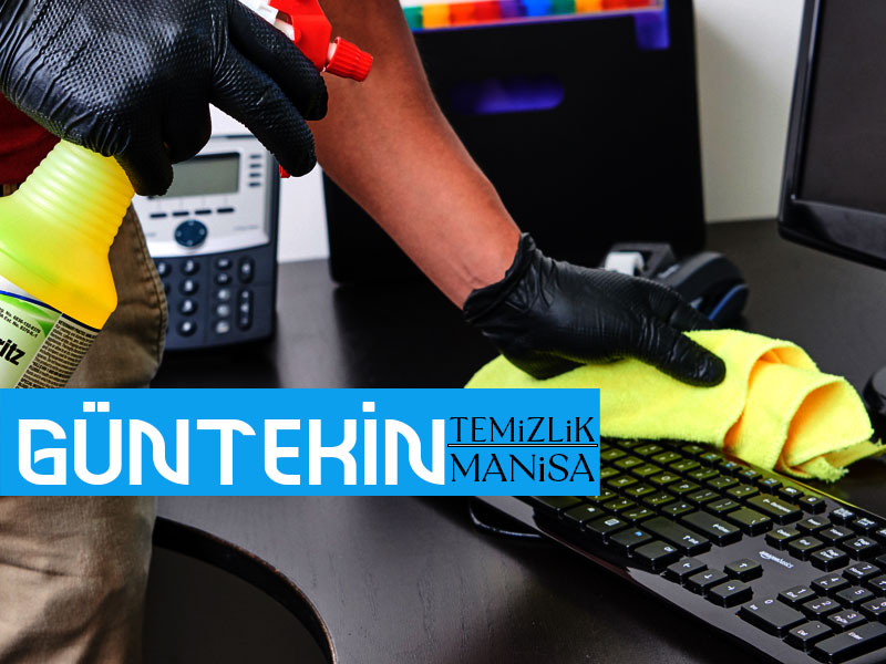 Manisa Ofis Temizliği | Güntekin Temizlik Hizmetleri